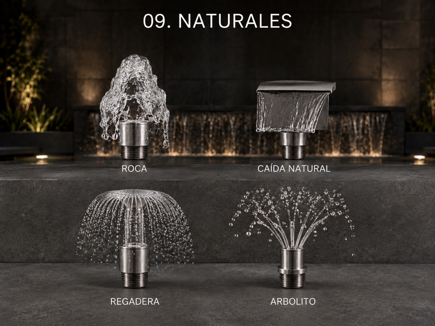 Boquillas naturales: roca, caída natural, regadera y arbolito